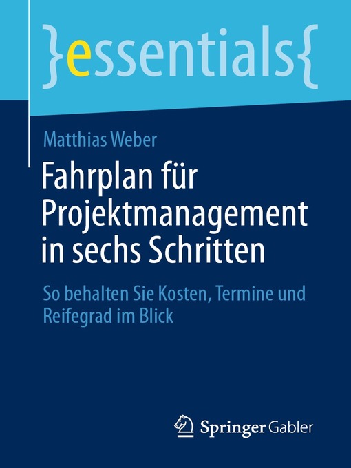 Title details for Fahrplan für Projektmanagement in sechs Schritten by Matthias Weber - Available